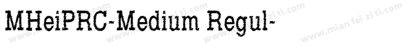MHeiPRC-Medium Regul字体转换